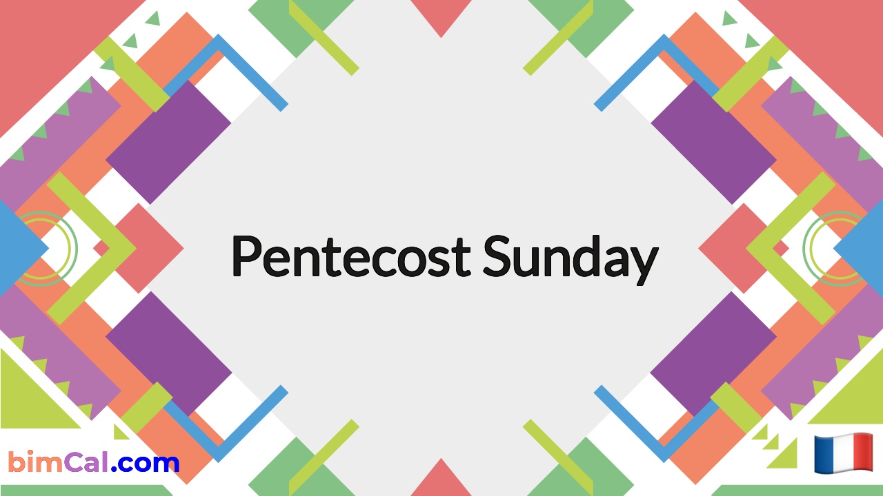 Pentecost Sunday in France 2024