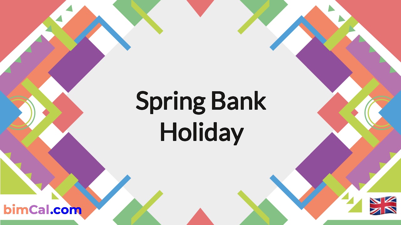 Spring Bank Holiday UK 2024