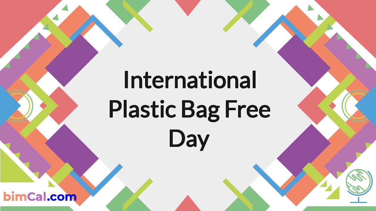 International Plastic Bag Free Day  July 3 2023  Happy Days 365